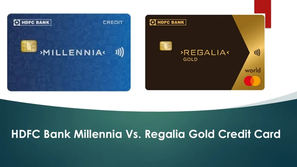 hdfc millenia vs hdfc regalia