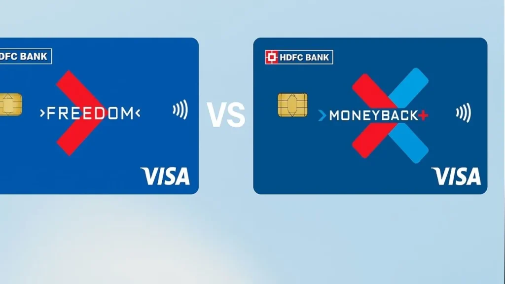 HDFC Freedom vs Moneyback Plus Credit Card Comparision